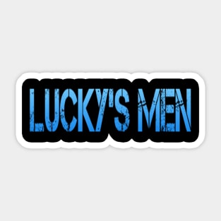 Lucky's men Sticker